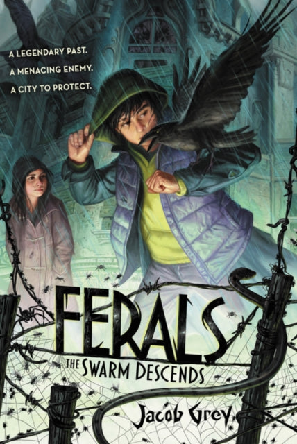 Ferals #2: The Swarm Descends