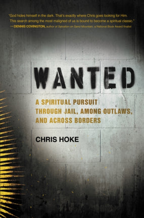 Wanted A Spiritual Pursuit Through Jail Among