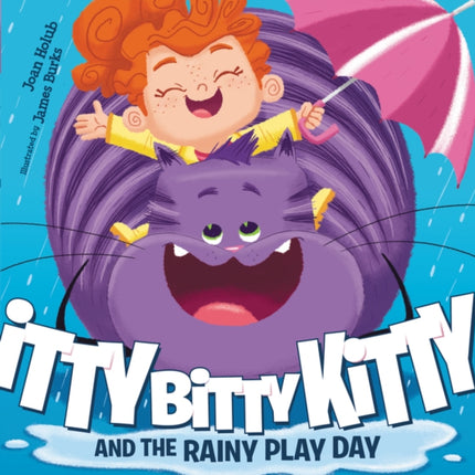 Itty Bitty Kitty And The Rainy Play Day