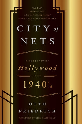 CIty of Nets A Portrait of Hollywood in the 1940s