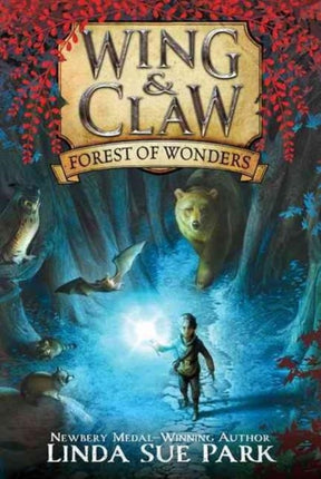 Wing & Claw #1: Forest of Wonders