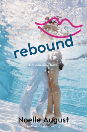 Rebound: A Boomerang Novel