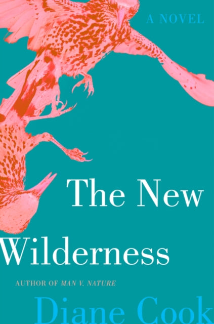 The New Wilderness