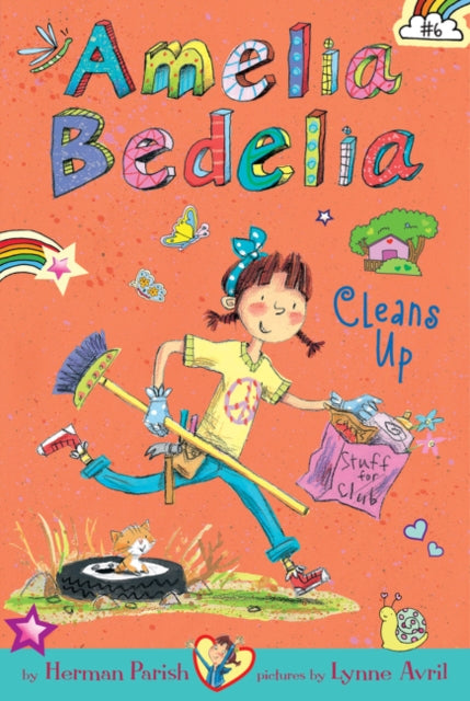 Amelia Bedelia Chapter Book #6: Amelia Bedelia Cleans Up