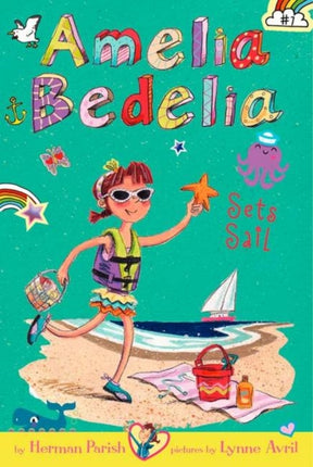 Amelia Bedelia Chapter Book #7: Amelia Bedelia Sets Sail