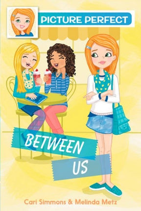 Picture Perfect #4: Between Us