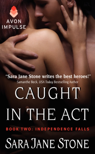 Caught in the Act: Book Two: Independence Falls