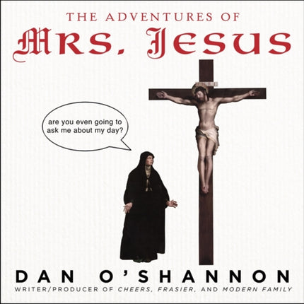 The Adventures of Mrs. Jesus