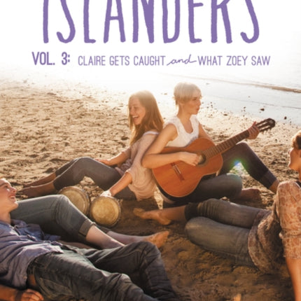 The Islanders: Volume 3: Claire Gets Caught and What Zoey Saw