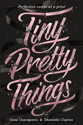 Tiny Pretty Things