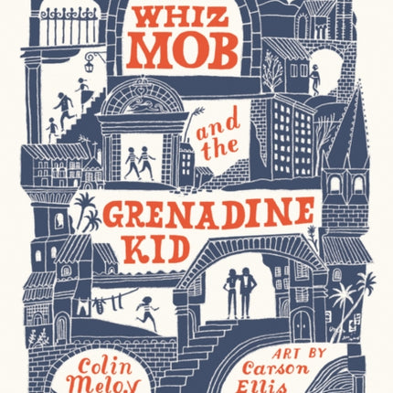 The Whiz Mob and the Grenadine Kid