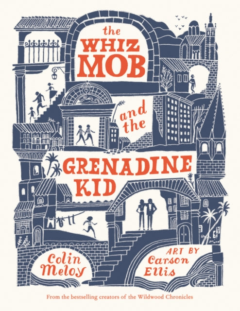 The Whiz Mob and the Grenadine Kid