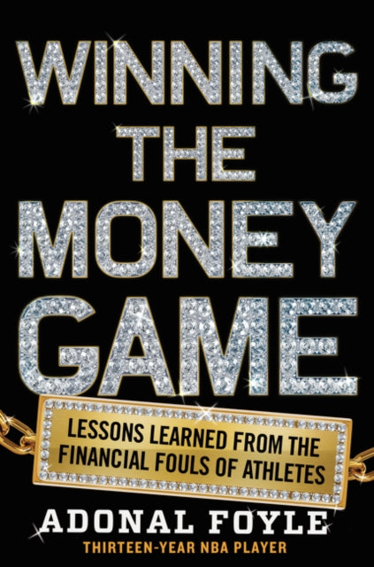 Winning the Money Game Lessons Learned from the