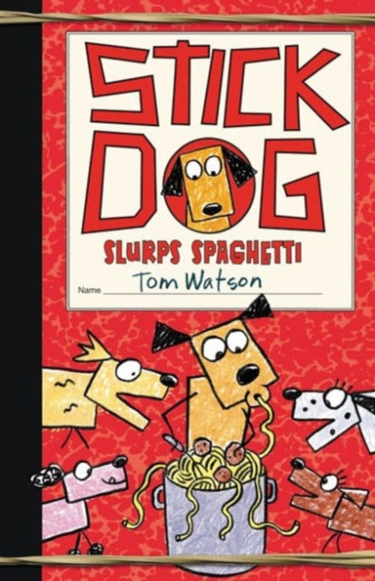 Stick Dog Slurps Spaghetti