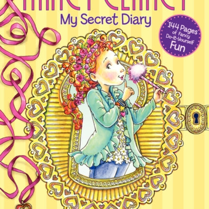 Fancy Nancy: Nancy Clancy: My Secret Diary