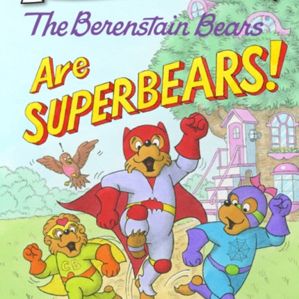 The Berenstain Bears Are Superbears!