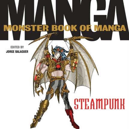 The Monster Book of Manga Steampunk