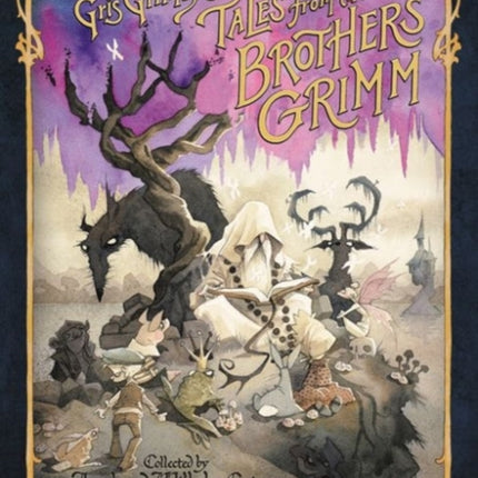 Gris Grimly's Tales from the Brothers Grimm