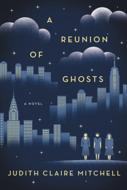 A Reunion of Ghosts