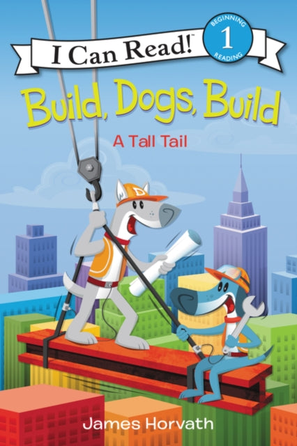 Build, Dogs, Build: A Tall Tail