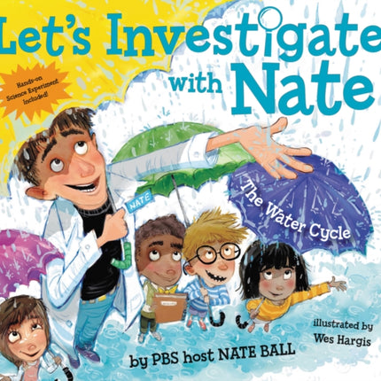 Let's Investigate With Nate #1: The Water Cycle