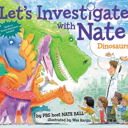 Let's Investigate With Nate #3: Dinosaurs