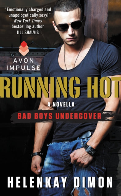 Running Hot: A Bad Boys Undercover Novella