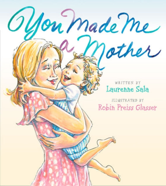 You Made Me A Mother