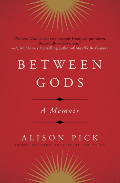 Between Gods: A Memoir