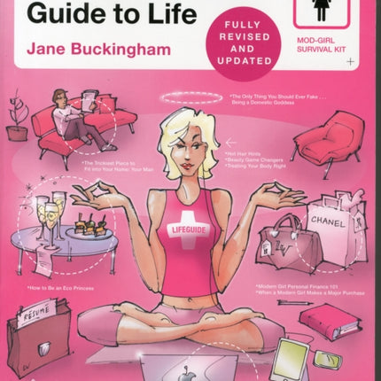 The Modern Girl's Guide to Life, Revised Edition