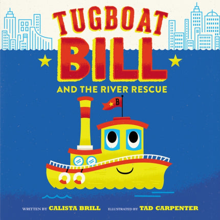 Tugboat Bill And The River Rescue