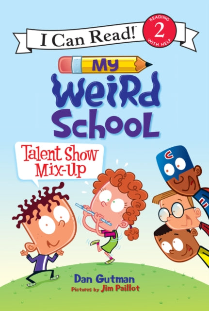 My Weird School: Talent Show Mix-Up