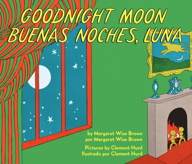 Goodnight Moon/Buenas Noches, Luna: Bilingual English-Spanish