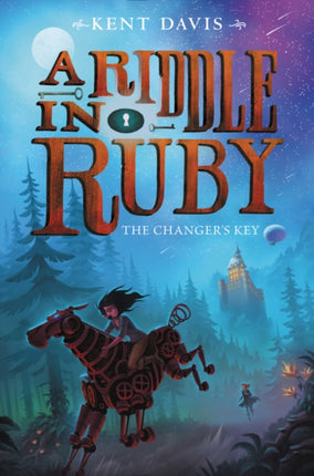 A Riddle in Ruby: The Changer's Key