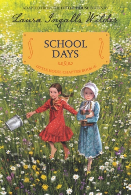 School Days: Reillustrated Edition