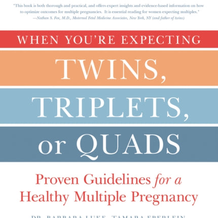 When Youre Expecting Twins Triplets or Quads 4th
