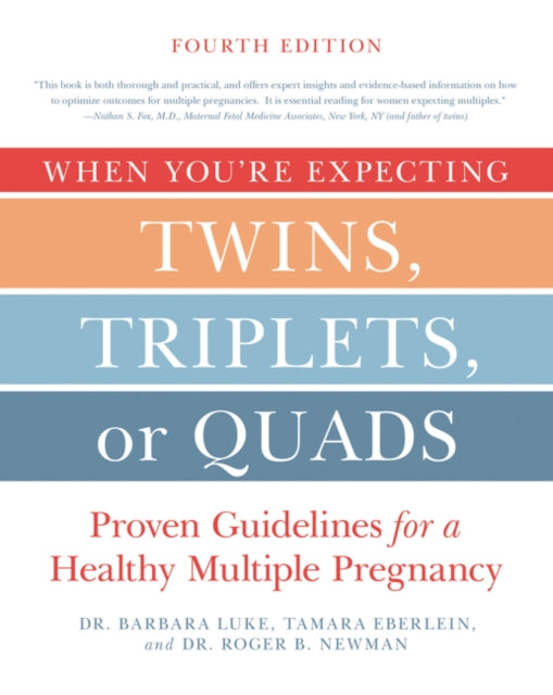 When Youre Expecting Twins Triplets or Quads 4th