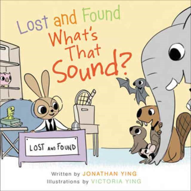 Lost and Found, What's that Sound?