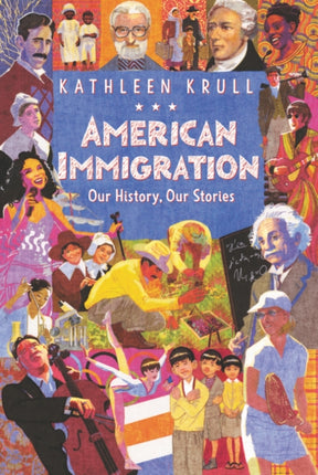 American Immigration Our History Our Stories