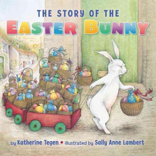 The Story of the Easter Bunny Board Book An