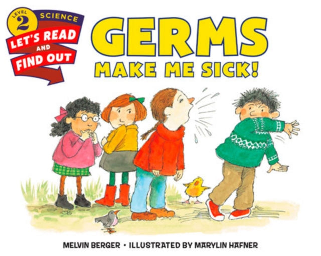 Germs Make Me Sick!