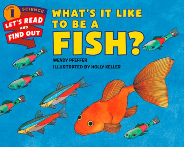 What's It Like to Be a Fish?