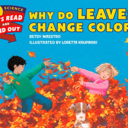 Why Do Leaves Change Color?