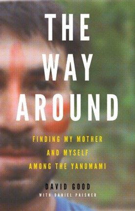 The Way Around Finding My Mother and Myself Among