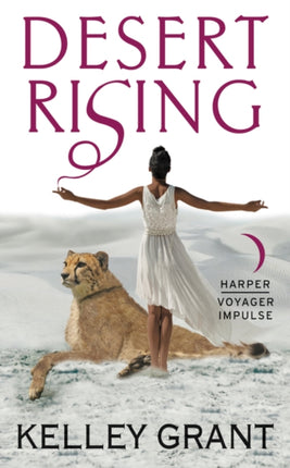 Desert Rising A Desert Rising Novel 1