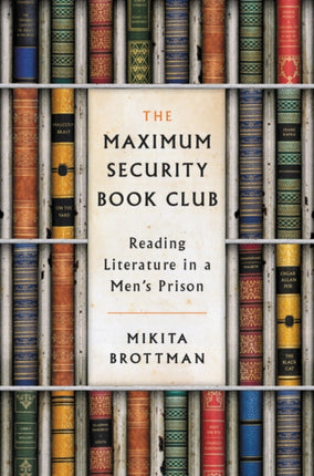 The Maximum Security Book Club Reading Literature