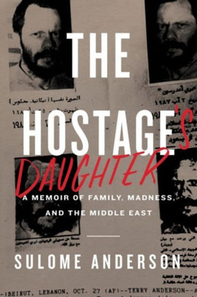 The Hostages Daughter A Story of Family Madness
