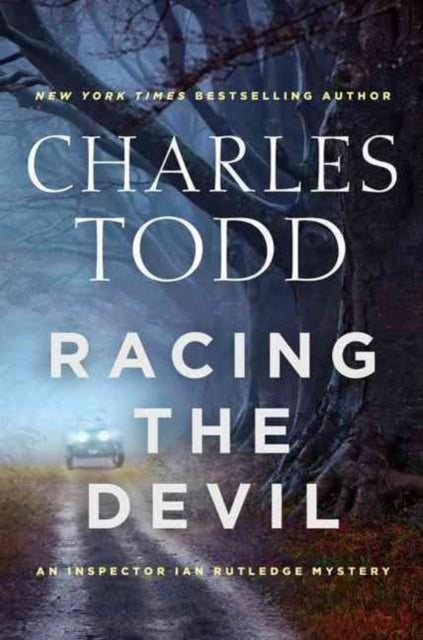 Racing the Devil: An Inspector Ian Rutledge Mystery