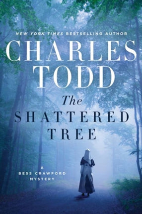 The Shattered Tree: A Bess Crawford Mystery