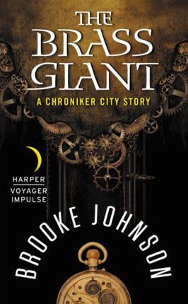 The Brass Giant A Chroniker City Story